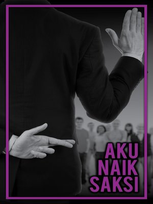cover image of Aku Naik Saksi